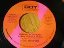 7inch Vinyl Single - Hank Thompson - When My Blue Moon Turns To Gold Again