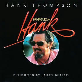 Hank Thompson - Brand New Hank