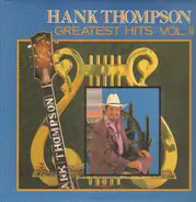 Hank Thompson - Greatest Hits Vol.II