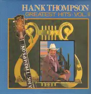 Hank Thompson - Greatest Hits Vol.II