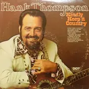 LP - Hank Thompson - Kindly Keep It Country