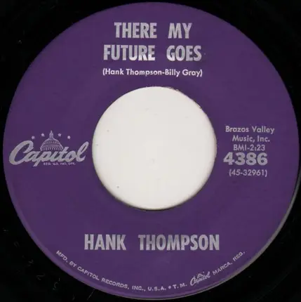 Hank Thompson - She's Just A Whole Lot Like You / There My Future Goes