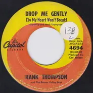 Hank Thompson - That's The Recipe For A Heartache / Drop Me Gently