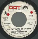 7inch Vinyl Single - Hank Thompson - The Pathway Of My Life