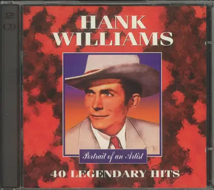 Hank Williams - 40 Legendary Hits