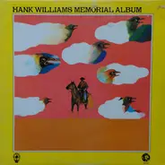 Hank Williams With His Drifting Cowboys - Memorial Album