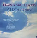 LP - Hank Williams - A Home In Heaven