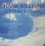 Hank Williams - A Home In Heaven