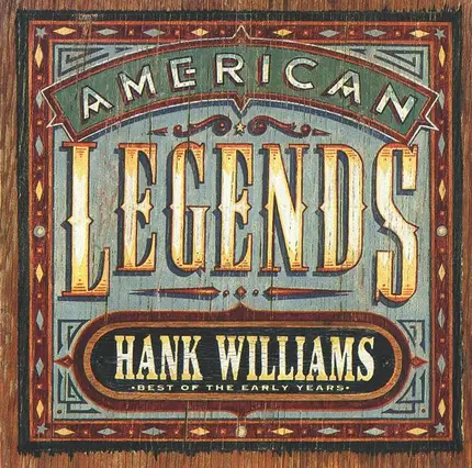 Hank Williams - Best Of The Early Years