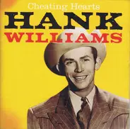 Hank Williams - Cheating Hearts