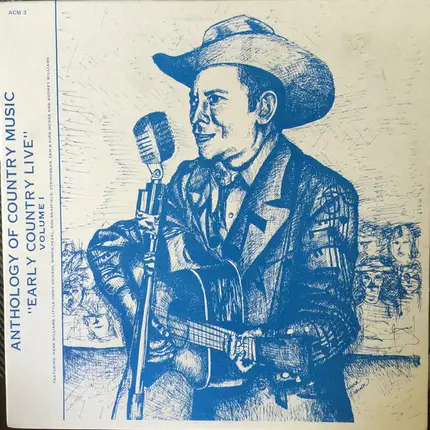 Hank Williams - Early Country Live - Volume 1