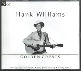 Hank Williams - Golden Greats