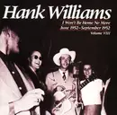 CD - Hank Williams - I Won't Be Home No More, June 1952 - September 1952, Volume VIII