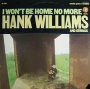 LP - Hank Williams - I Won't Be Home No More