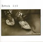 Hank Williams III - Risin' Outlaw