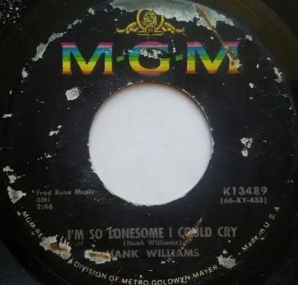Hank Williams - I'm So Lonesome I Could Cry