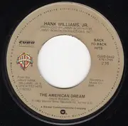 7inch Vinyl Single - Hank Williams Jr. - The American Dream