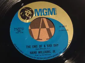 Hank Williams, Jr. - The End Of A Bad Day / Ain't That A Shame