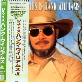 Hank Williams, Jr. - This Is Hank Williams Jr.