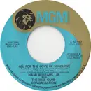 7inch Vinyl Single - Hank Williams Jr. With Mike Curb Congregation - All For The Love Of Sunshine