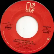 Hank Williams Jr. - Women I've Never Had