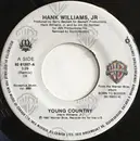 7inch Vinyl Single - Hank Williams Jr. - Young Country