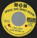 7inch Vinyl Single - Hank Williams Jr. - A Baby Again