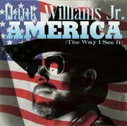 CD - Hank Williams Jr. - America (The Way I See It)