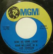 Hank Williams Jr. And Lois Johnson - Send Me Some Lovin'