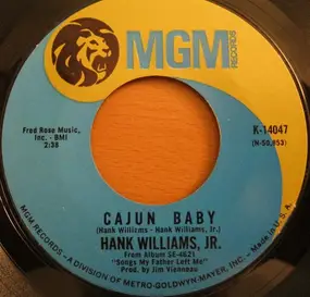 Hank Williams, Jr. - Cajun Baby / My Heart Won't Let Me Go