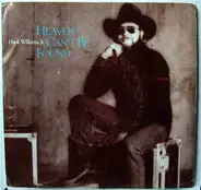 Hank Williams Jr. - Heaven Can't Be Found