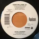 7inch Vinyl Single - Hank Williams Jr. - Hotel Whiskey / The Count Song - Specialty Pressing