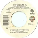7inch Vinyl Single - Hank Williams Jr. - If The South Woulda Won / Wild Streak