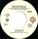 7inch Vinyl Single - Hank Williams Jr. - I'm For Love / Lawyers, Guns And Money