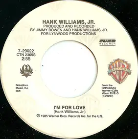 Hank Williams, Jr. - I'm For Love