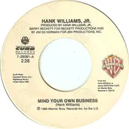 Hank Williams Jr. - Mind Your Own Business