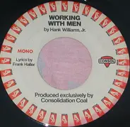 Hank Williams Jr. - Working With Men