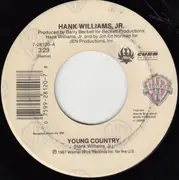7inch Vinyl Single - Hank Williams Jr. - Young Country - Alllied Pressing