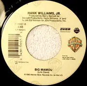 7inch Vinyl Single - Hank Williams Jr. - Ain't Nobody's Business / Big Mamou