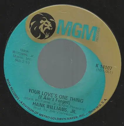 Hank Williams Jr. - I Walked Out Of Heaven / Your Love's One Thing (I Ain't Forgot)