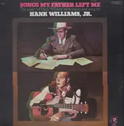 LP - Hank Williams Jr. - Songs My Father Left Me