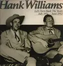 LP - Hank Williams - Let's turn back the years, July 1951 -- June 1952