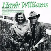 CD - Hank Williams - Lost Highway : December 1948 - March 1949 ; Volume III - Mono