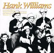 Hank Williams - Lovesick Blues : August 1947 - December 1948 ; Volume II