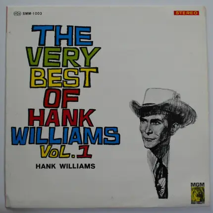 Hank Williams - The Very Best Of Hank Williams Vol. 1