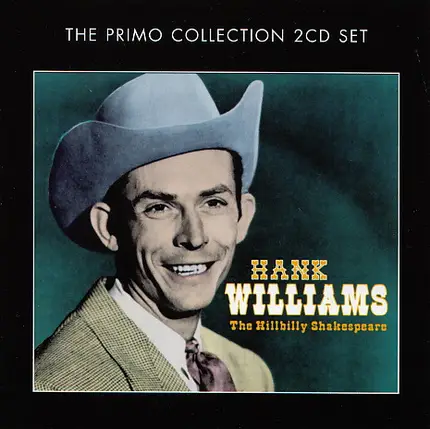 Hank Williams - The Hillbilly Shakespeare