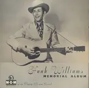 Hank Williams With His Drifting Cowboys - Memorial Album