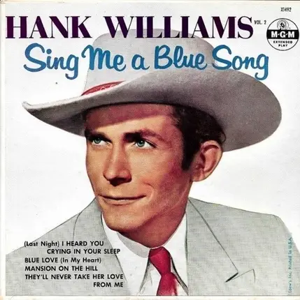 Hank Williams With His Drifting Cowboys - Sing Me A Blue Song Vol.2