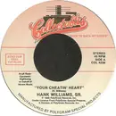 7inch Vinyl Single - Hank Williams - Your Cheatin' Heart / Cold, Cold Heart