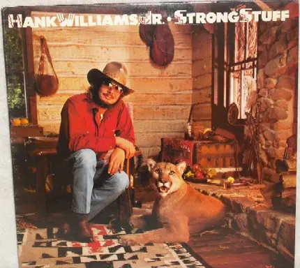 Hank Williams, Jr., Hank Williams Jr. - Strong Stuff